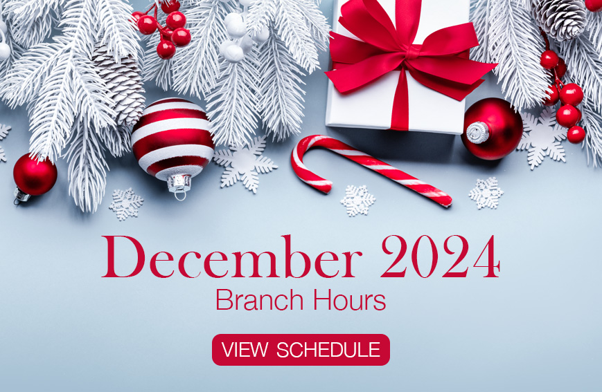 December 2024 Branch Hours