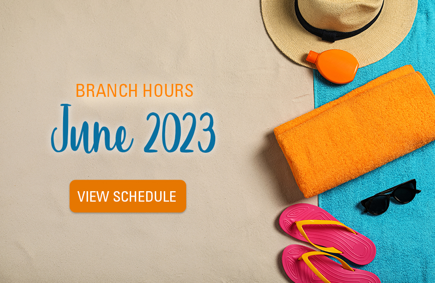 June 2023 Branch Hours