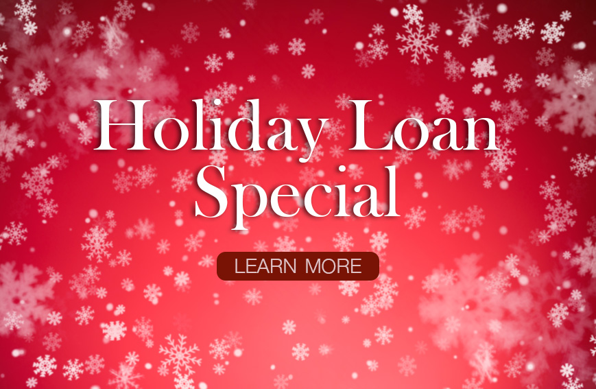 Holiday Loan Special